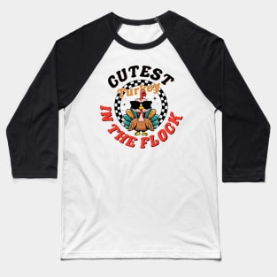 Cutest Turkey In The Flock Thanksgiving For Boys Girls Baseball T-Shirt